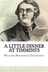 A Little Dinner at Timmins's