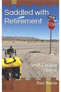 Saddled with Retirement