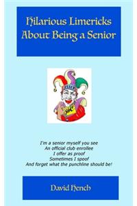 Hilarious Limericks About Being a Senior