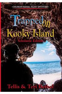 Trapped on Kooky Island - Scholastic Edition