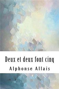 Deux et deux font cinq