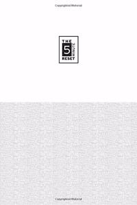The 5 Minute Reset