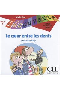 Le Coeur Entre les Dents