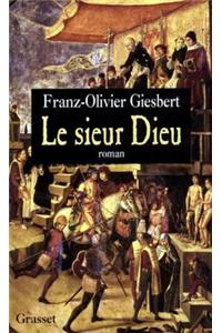 Le Sieur Dieu