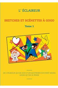 Sketches Et Scénettes À Gogo