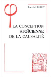 La Conception Stoicienne de la Causalite