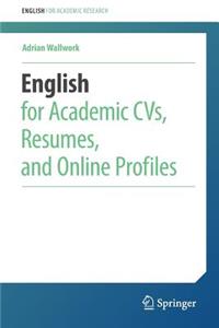 English for Academic Cvs, Resumes, and Online Profiles