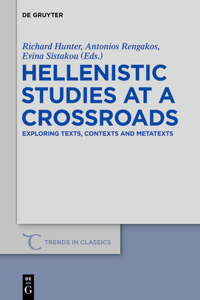 Hellenistic Studies at a Crossroads