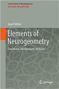 Elements of Neurogeometry