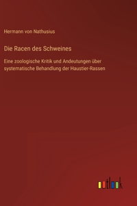 Die Racen des Schweines