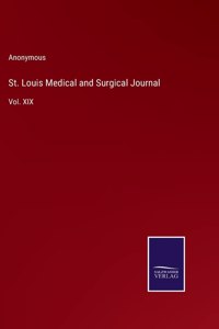St. Louis Medical and Surgical Journal