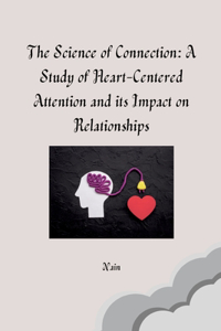 The Science of Connection