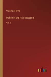 Mahomet and his Successors