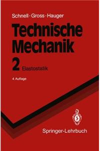 Technische Mechanik: Band 2: Elastostatik