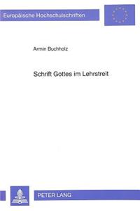 Schrift Gottes Im Lehrstreit