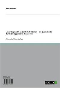 Labordiagnostik in Der Rehabilitation - Ein Querschnitt Durch Die Apparative Diagnostik