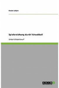 Spielerziehung Durch Tchoukball