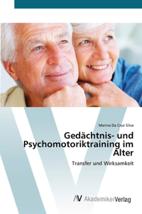 Gedächtnis- und Psychomotoriktraining im Alter