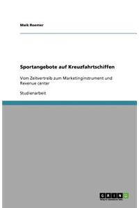 Sportangebote auf Kreuzfahrtschiffen