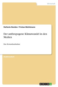 anthropogene Klimawandel in den Medien