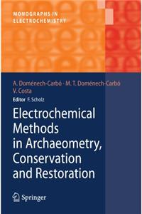 Electrochemical Methods in Archaeometry, Conservation and Restoration