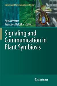 Signaling and Communication in Plant Symbiosis