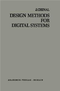 Design Methods for Digital Systems