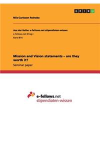 Mission and Vision statements - are they worth it?