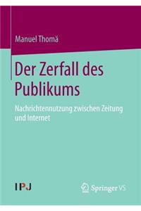 Der Zerfall Des Publikums