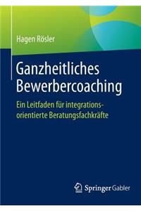 Ganzheitliches Bewerbercoaching