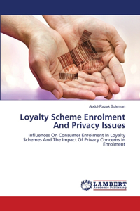Loyalty Scheme Enrolment And Privacy Issues