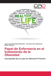 Papel de Enfermería en el tratamiento de la Obesidad