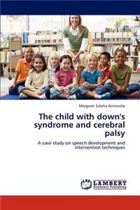 child with down's syndrome and cerebral palsy