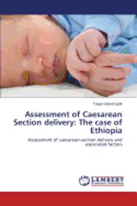 Assessment of Caesarean Section Delivery