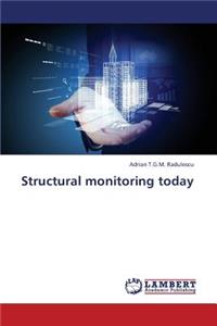 Structural Monitoring Today