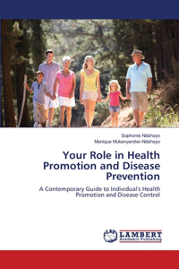 Your Role in Health Promotion and Disease Prevention