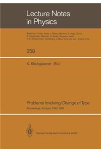 Problems Involving Change of Type