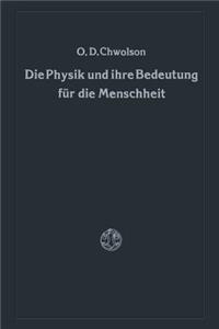 Physik Und Ihre Bedeutung Für Die Menschheit