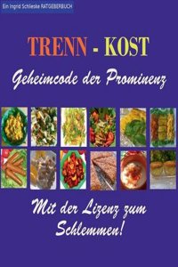 Trennkost Geheimcode Der Prominenz