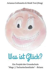 Was Ist Glück?