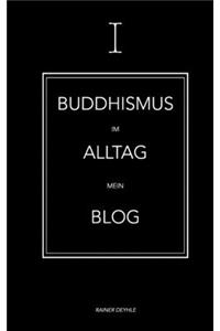 Buddhismus im Alltag