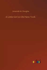 Little Girl in Old New York