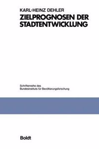 Zielprognosen der Stadtentwicklung