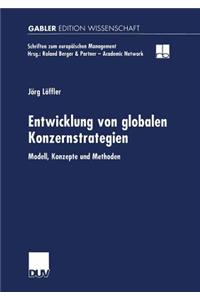 Entwicklung Von Globalen Konzernstrategien