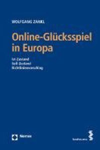 Online-Glucksspiele in Europa: Ist-Zustand - Soll-Zustand - Richtlinienvorschlag