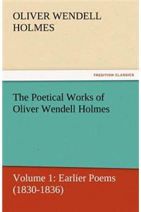 Poetical Works of Oliver Wendell Holmes