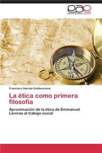 ética como primera filosofía