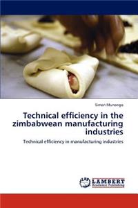 Technical Efficiency in the Zimbabwean Manufacturing Industries