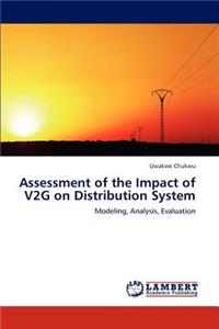 Assessment of the Impact of V2G on Distribution System