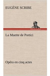 Muette de Portici Opéra en cinq actes